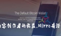   探索Mirro：Web3时代的创新平台 /  guanjianci Web3,